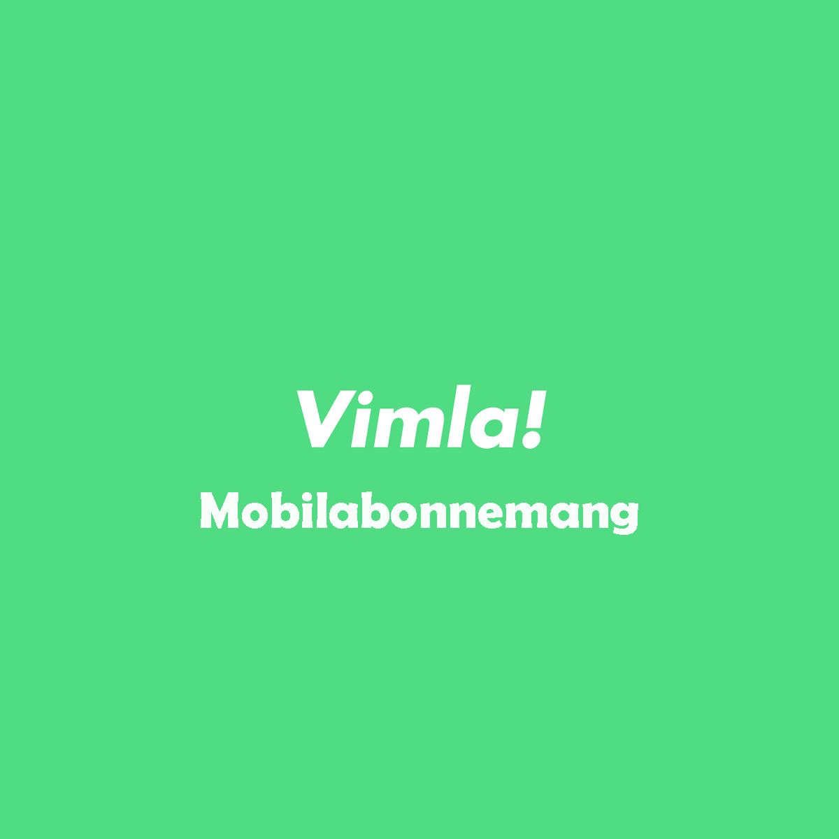 Vimla mobilabonnemang